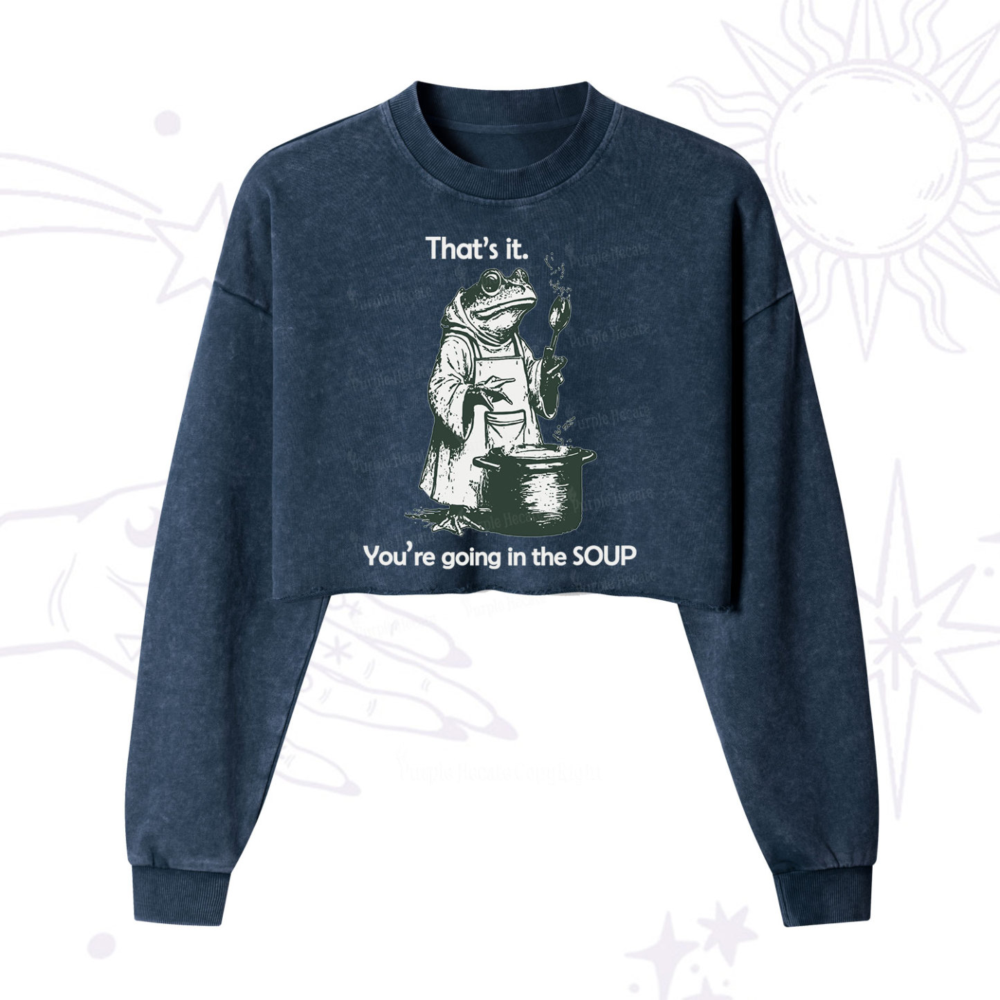 Purplehecate Funny Frog Shirt That's It You're Going in the Soup Cropped Washed Sweatshirt