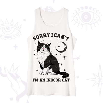 Purplehecate Sorry I Can't Go I'm an Indoor Cat Tank