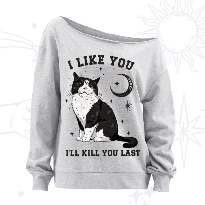 Purplehecate I Like You I'll Kill You Last Off The Shoulder Sweatshirt