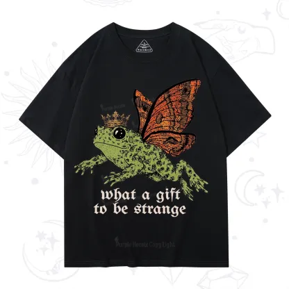 Purplehecate What a Gift to Be Strange Cat Frog T-Shirt