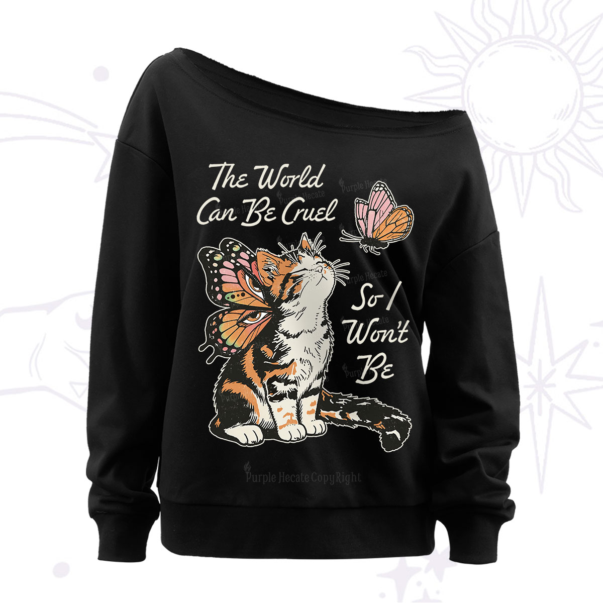 Purplehecate The World Can Be Cruel So I Won't Be Off The Shoulder Sweatshirt