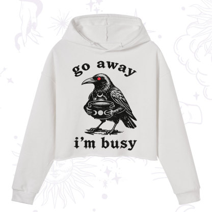 Purplehecate Go Away I'm Busy Crop Hoodie