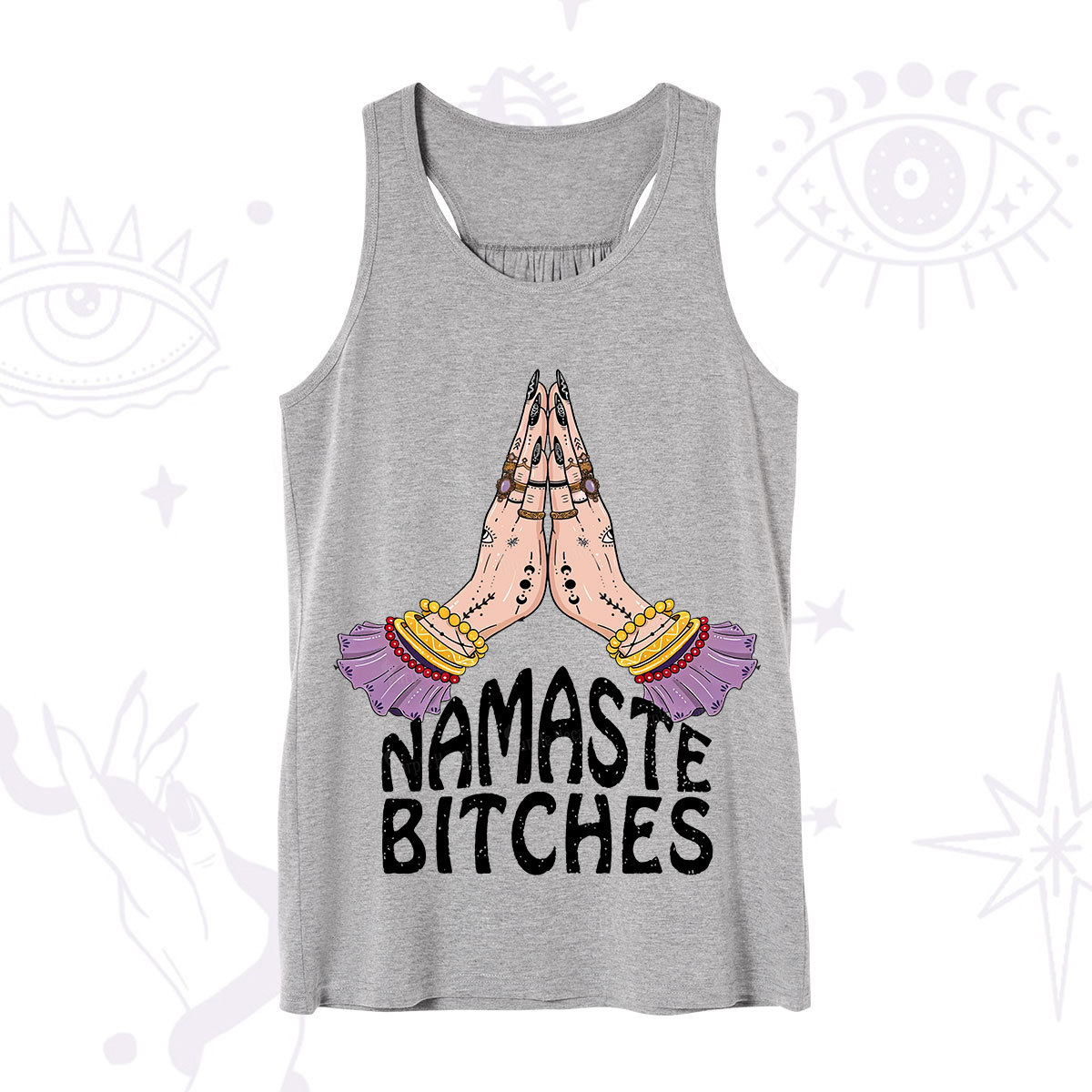Purplehecate Namaste Bitches Tank