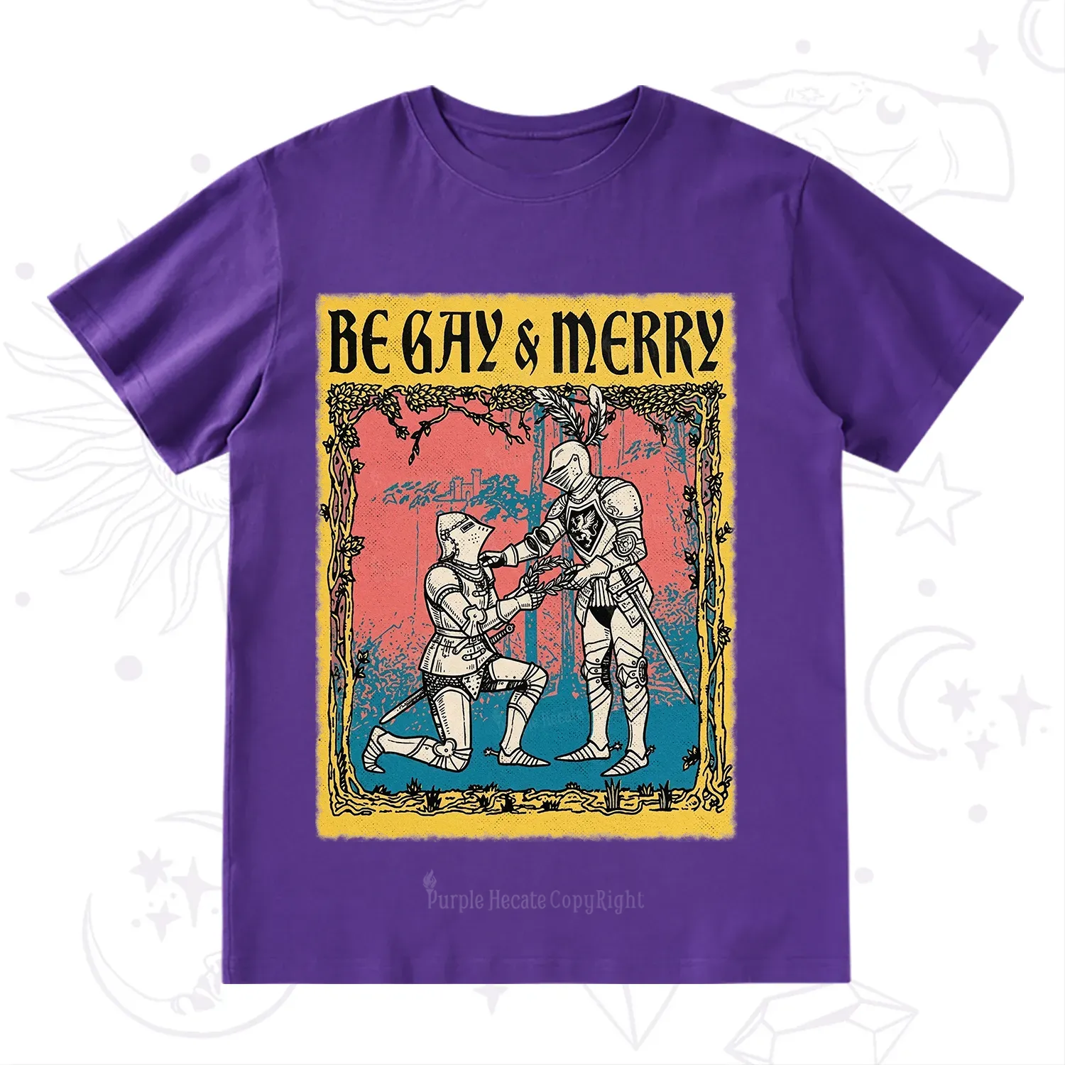 Purplehecate Be Gay Merry Medieval Knights T-Shirt