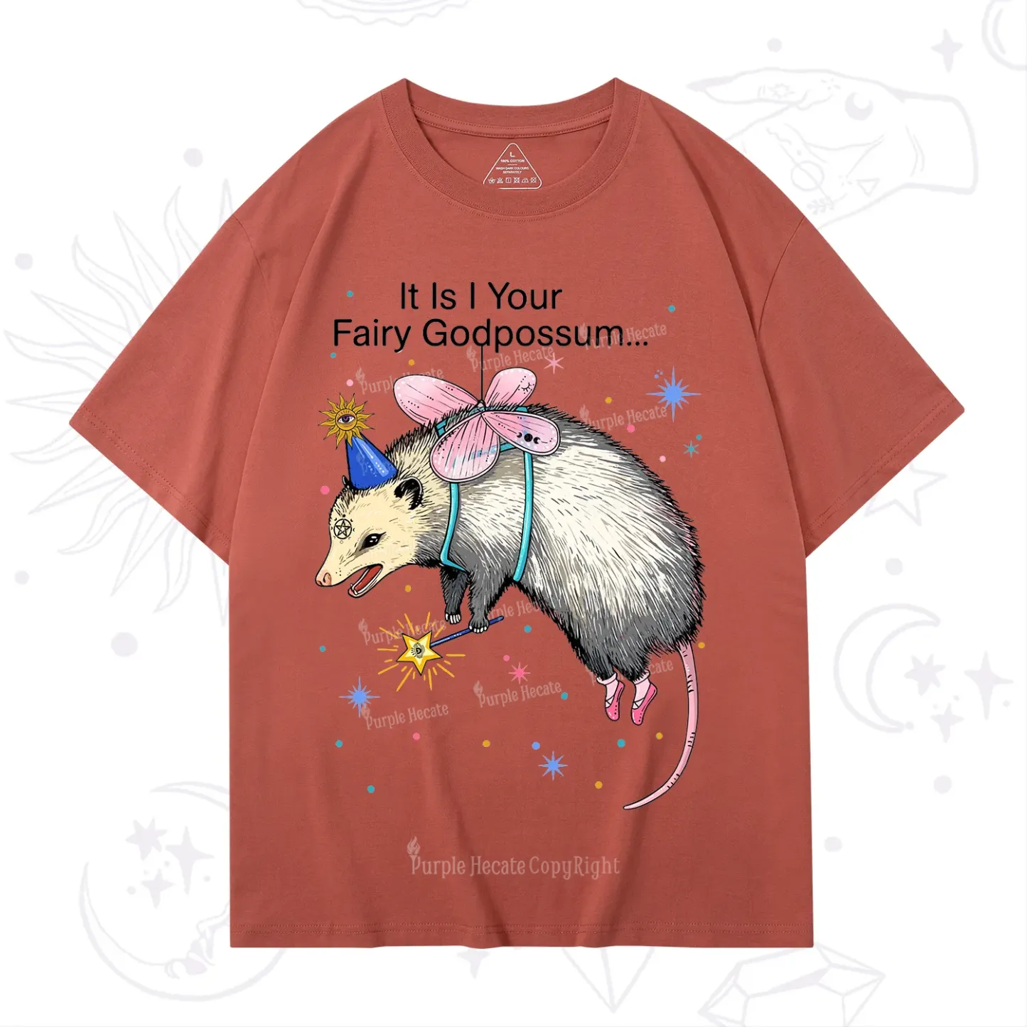 Purplehecate It Is I Your Fairy Godpossum T-Shirt