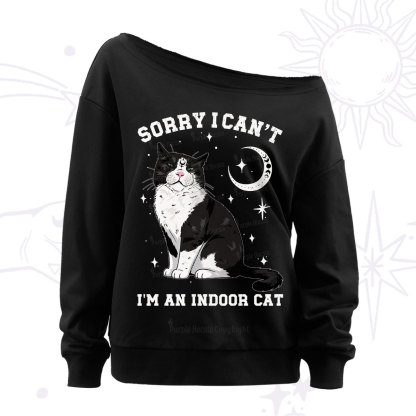 Purplehecate Sorry I Can't Go I'm an Indoor Cat Off The Shoulder Sweatshirt