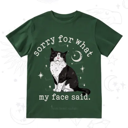 Purplehecate Sorry For What My Face Said Cat T-Shirt