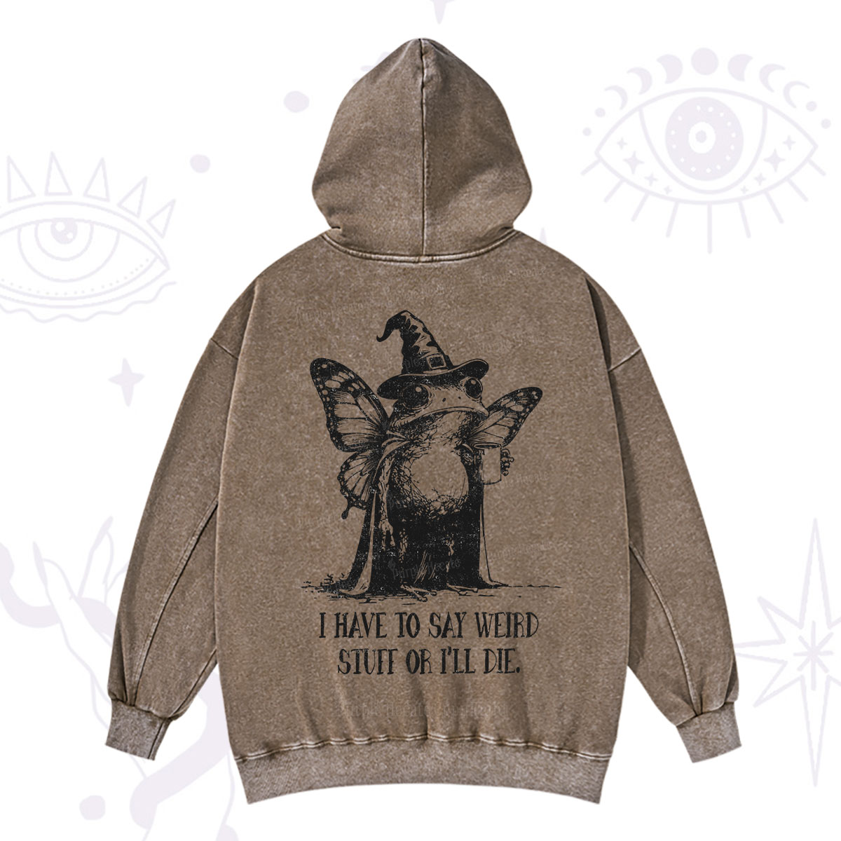 Purplehecate I Have to Say Weird Stuff Or I'll Die Washed Hoodie