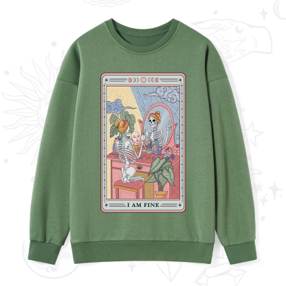 Purplehecate I Am Fine Tarot Card Sweatshirt