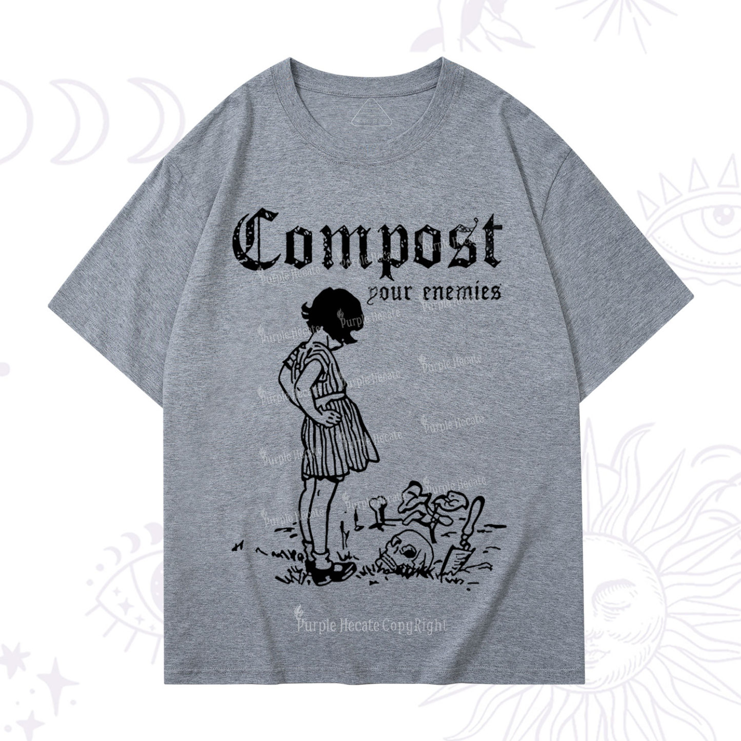 Purplehecate Compost Your Enemies T-Shirt