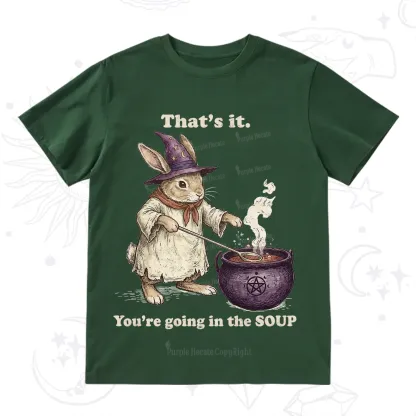 Purplehecate That's It You're Going in the Soup Witch Bunny T-Shirt