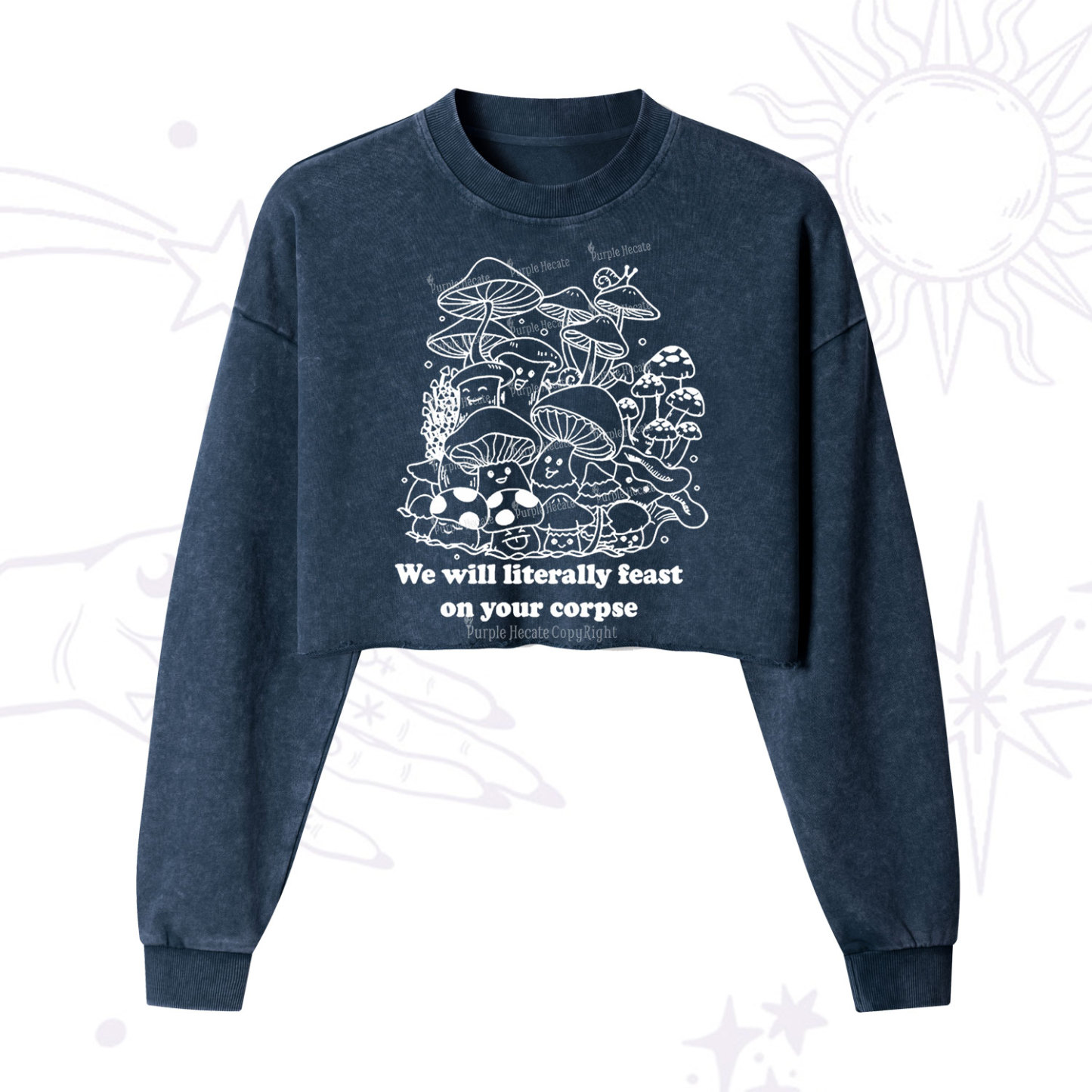 Purplehecate We Will Literally Feast on Your Corpse Cropped Washed Sweatshirt