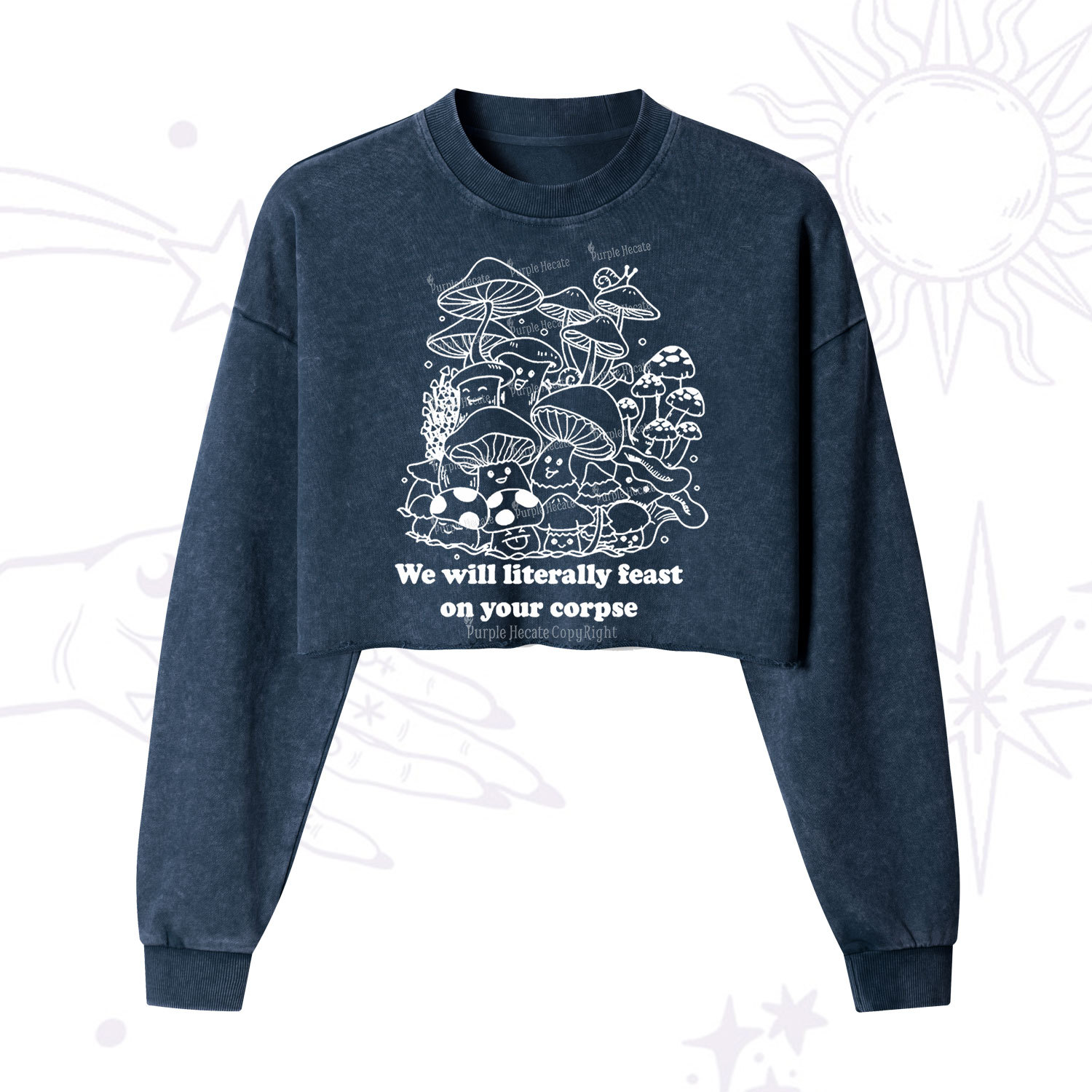 Purplehecate We Will Literally Feast on Your Corpse Cropped Washed Sweatshirt