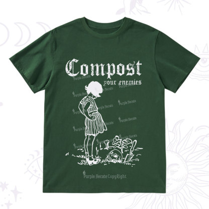 Purplehecate Compost Your Enemies T-Shirt