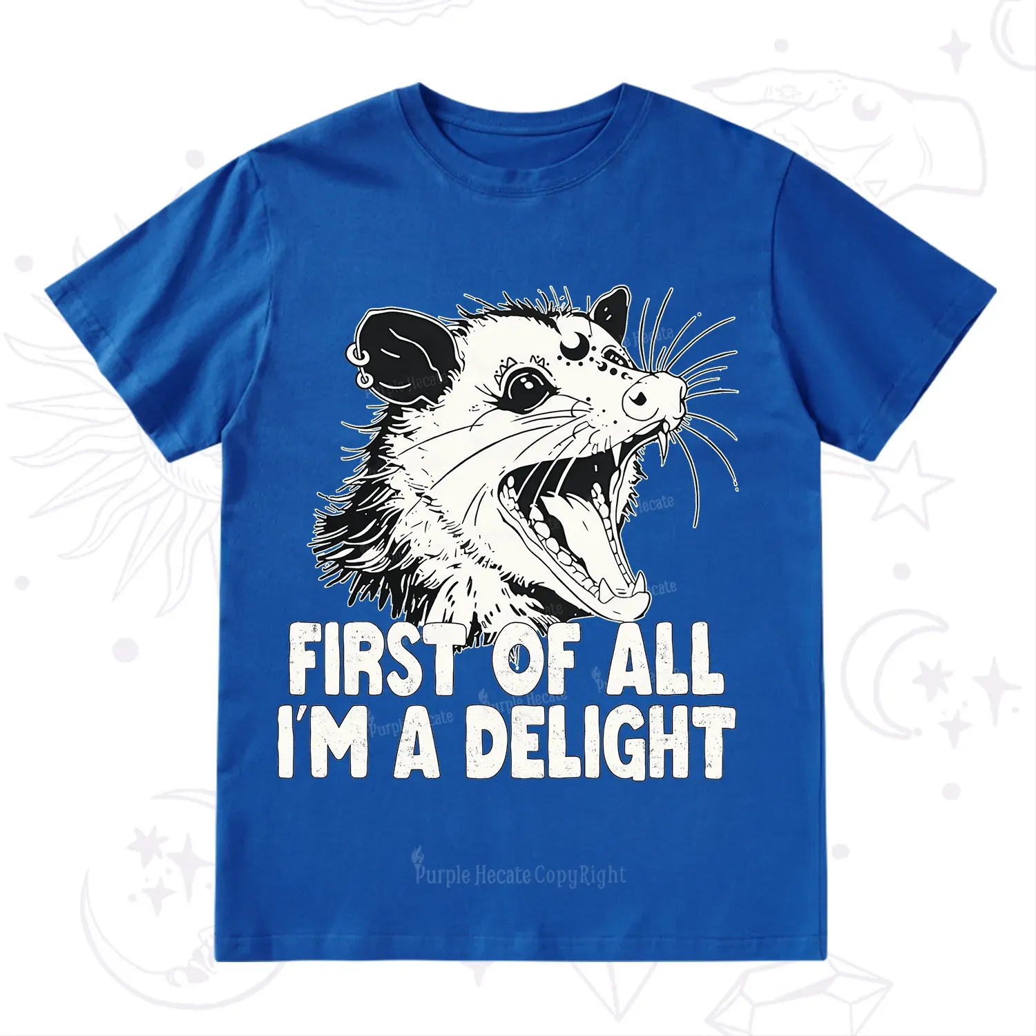 Purplehecate First Of All I'm A Delight T-Shirt