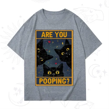 Purplehecate Funny Black Cat Are You Pooping T-Shirt
