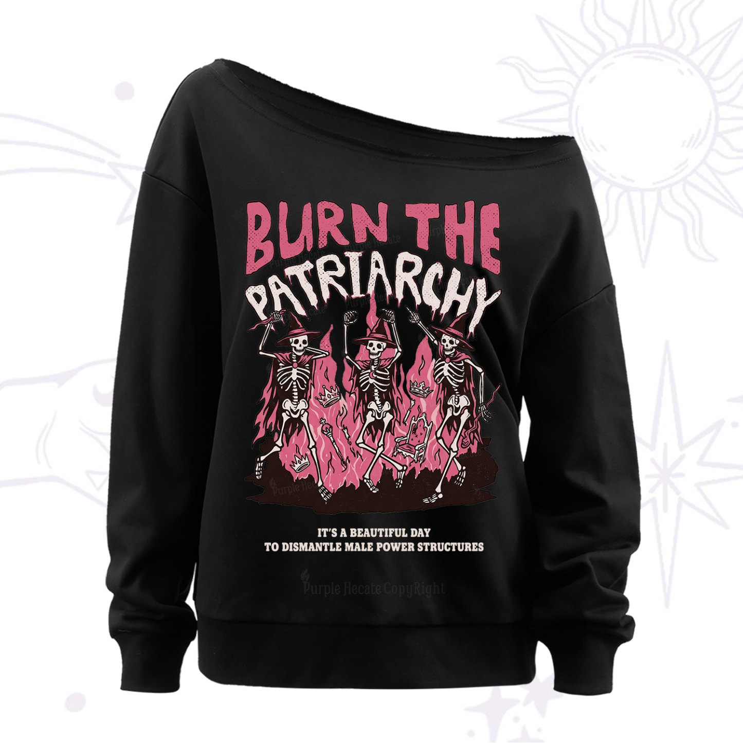 Purplehecate Burn The Patriarchy Off The Shoulder Sweat