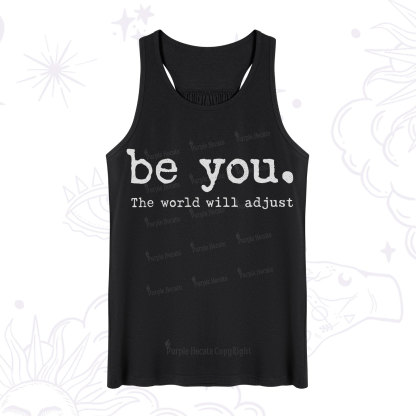 Purplehecate Be You the World Will Adjust Tank