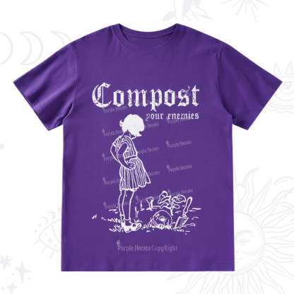 Purplehecate Compost Your Enemies T-Shirt