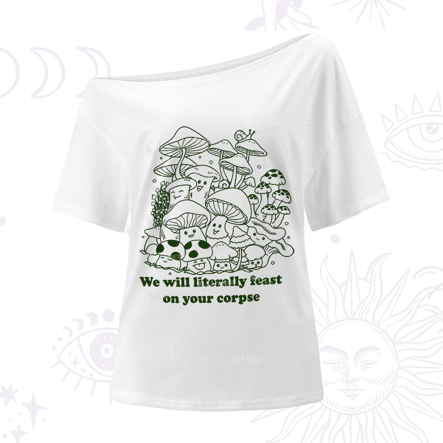 Purplehecate We Will Literally Feast on Your Corpse One Shoulder T-Shirt