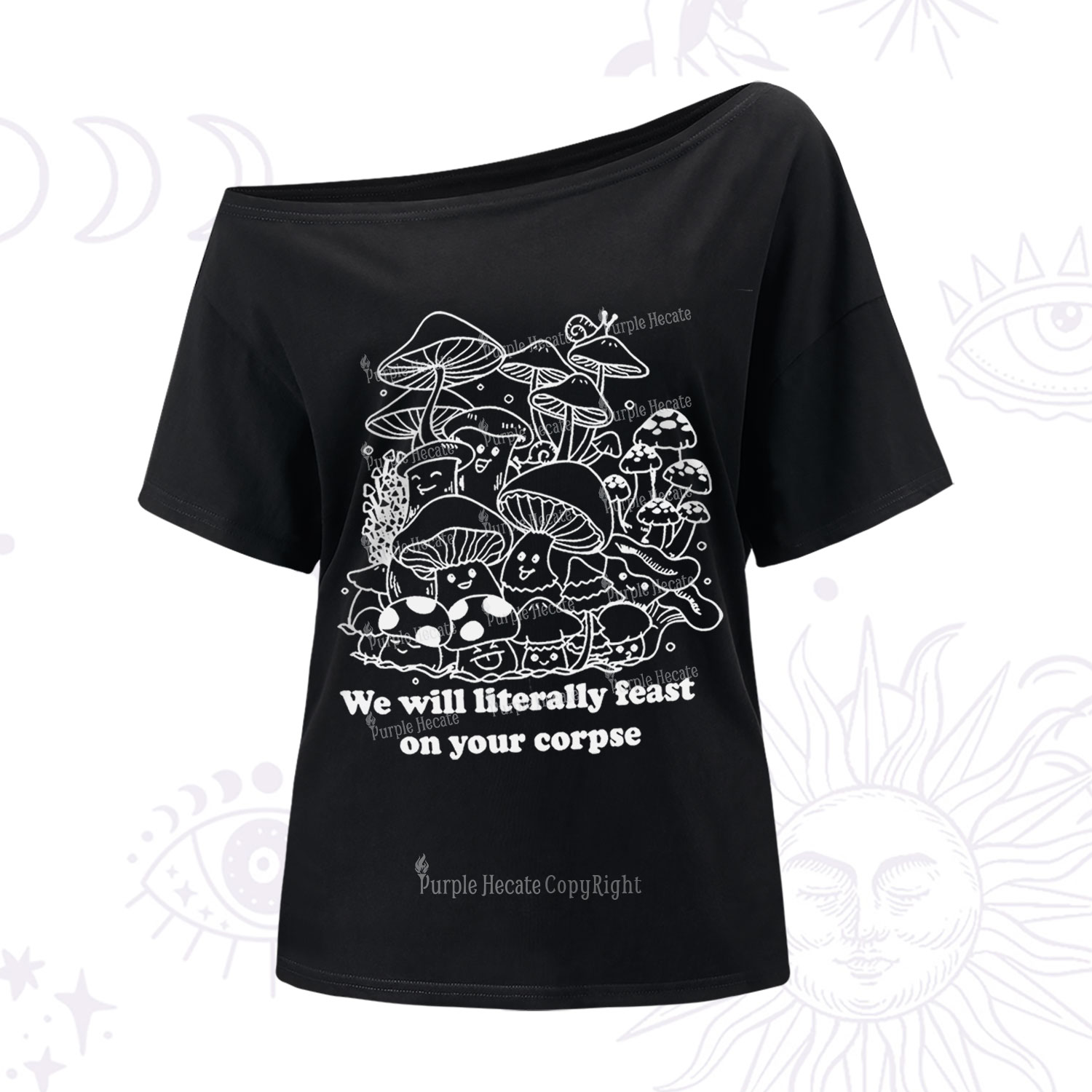 Purplehecate We Will Literally Feast on Your Corpse One Shoulder T-Shirt