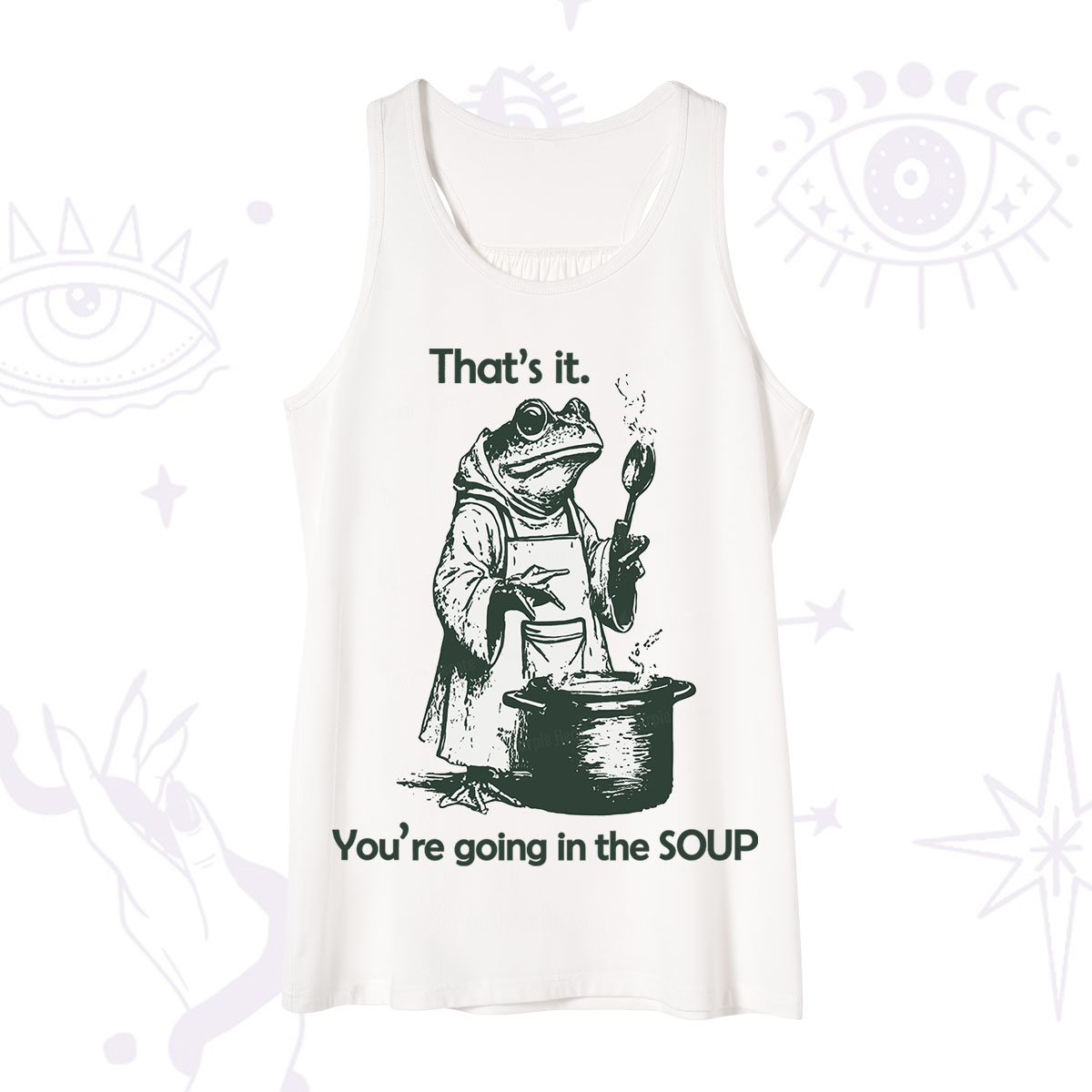 Purplehecate Funny Frog Shirt That's It You're Going in the Soup Tank