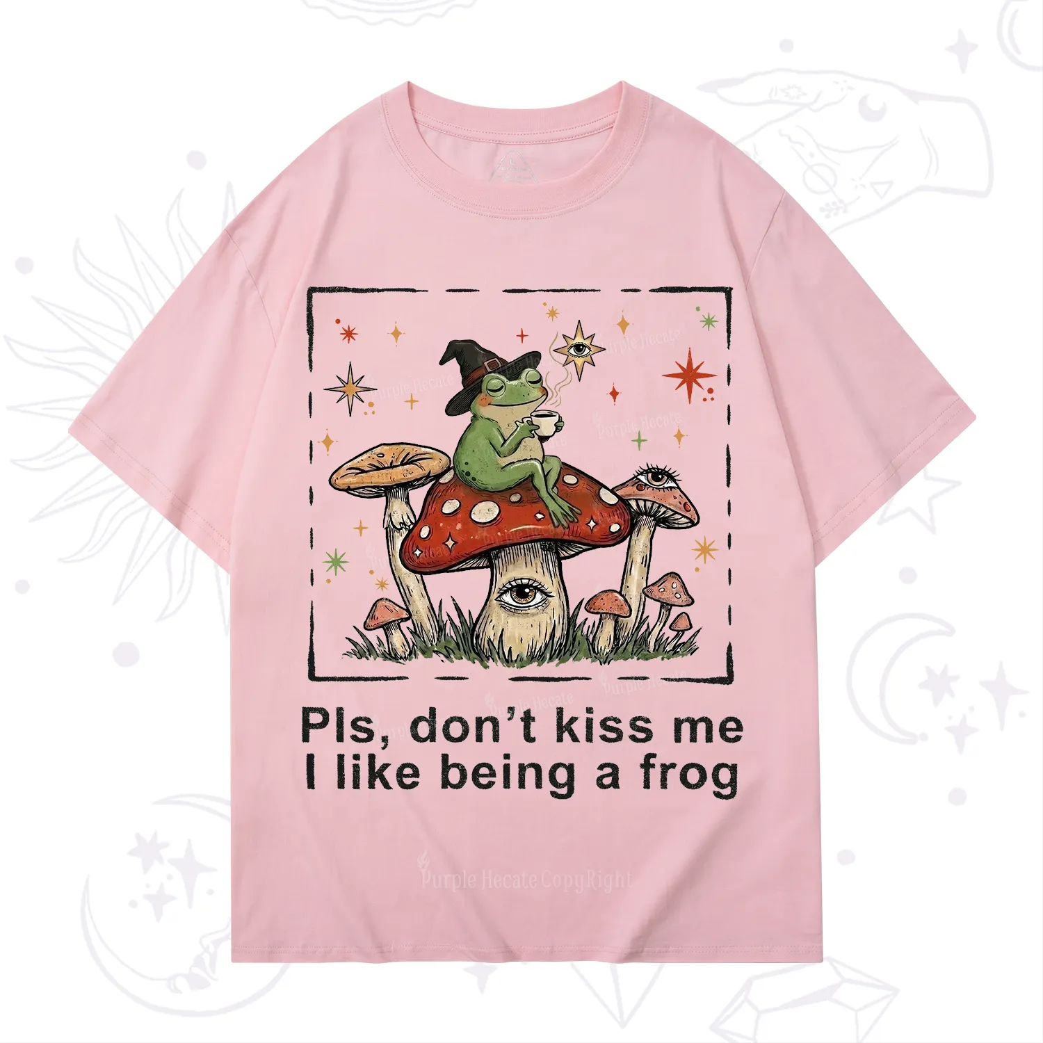 Purplehecate Please Don't Kiss Me I like Being A Frog T-Shirt