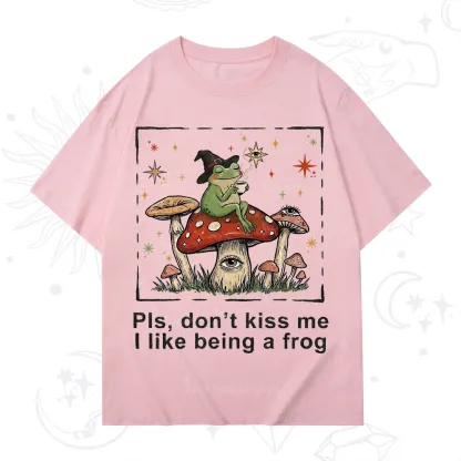 Purplehecate Please Don't Kiss Me I like Being A Frog T-Shirt