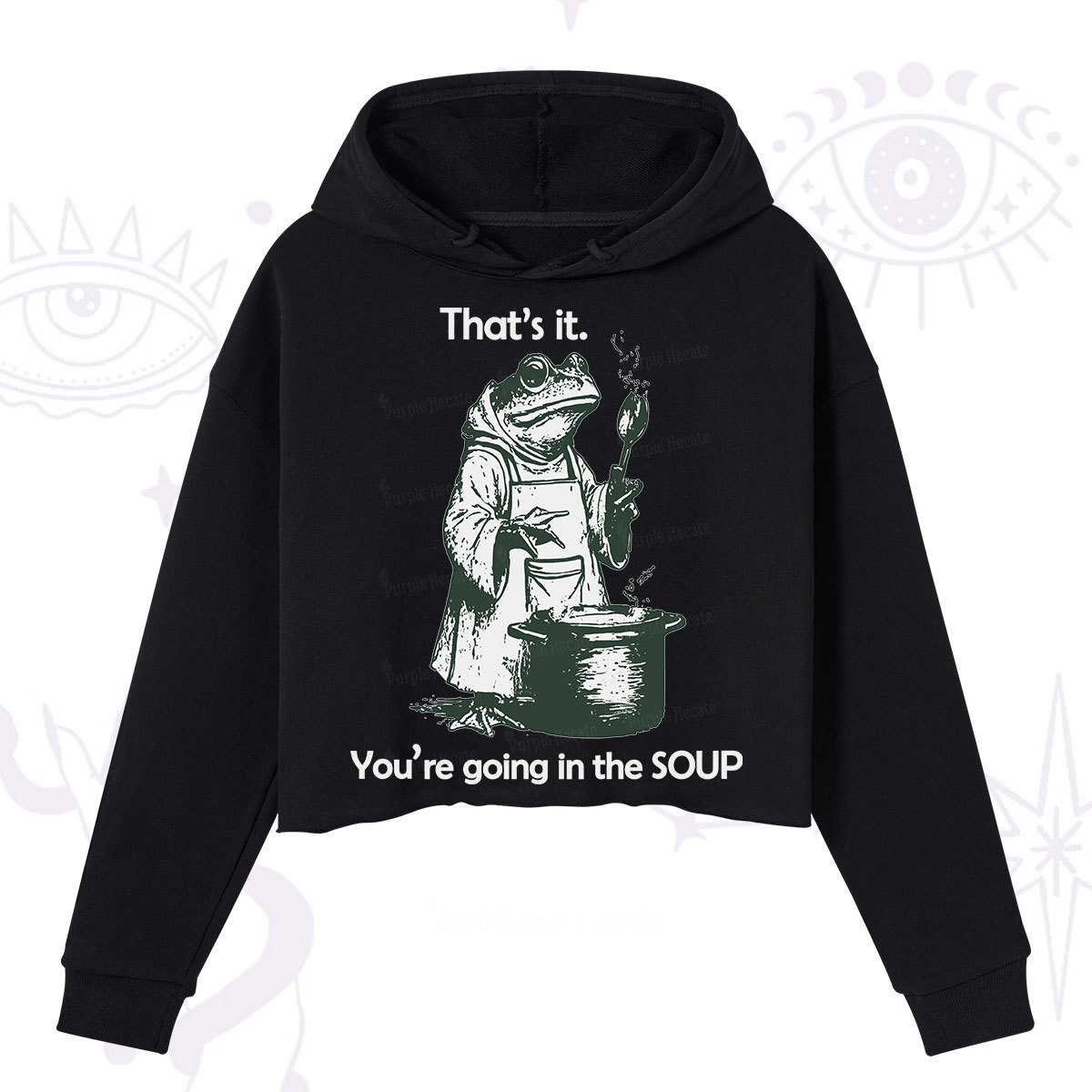 Purplehecate Funny Frog Shirt That's It You're Going in the Soup Crop 