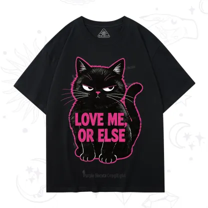 Purplehecate Grumpy Black Cat Love Me or Else T-Shirt