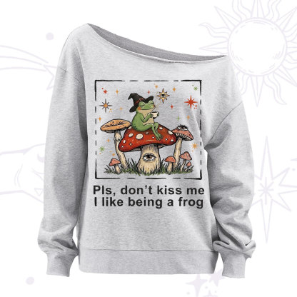Purplehecate Please Don't Kiss Me I like Being A Frog Off The Shoulder Sweatshirt