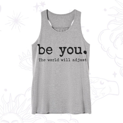Purplehecate Be You the World Will Adjust Tank