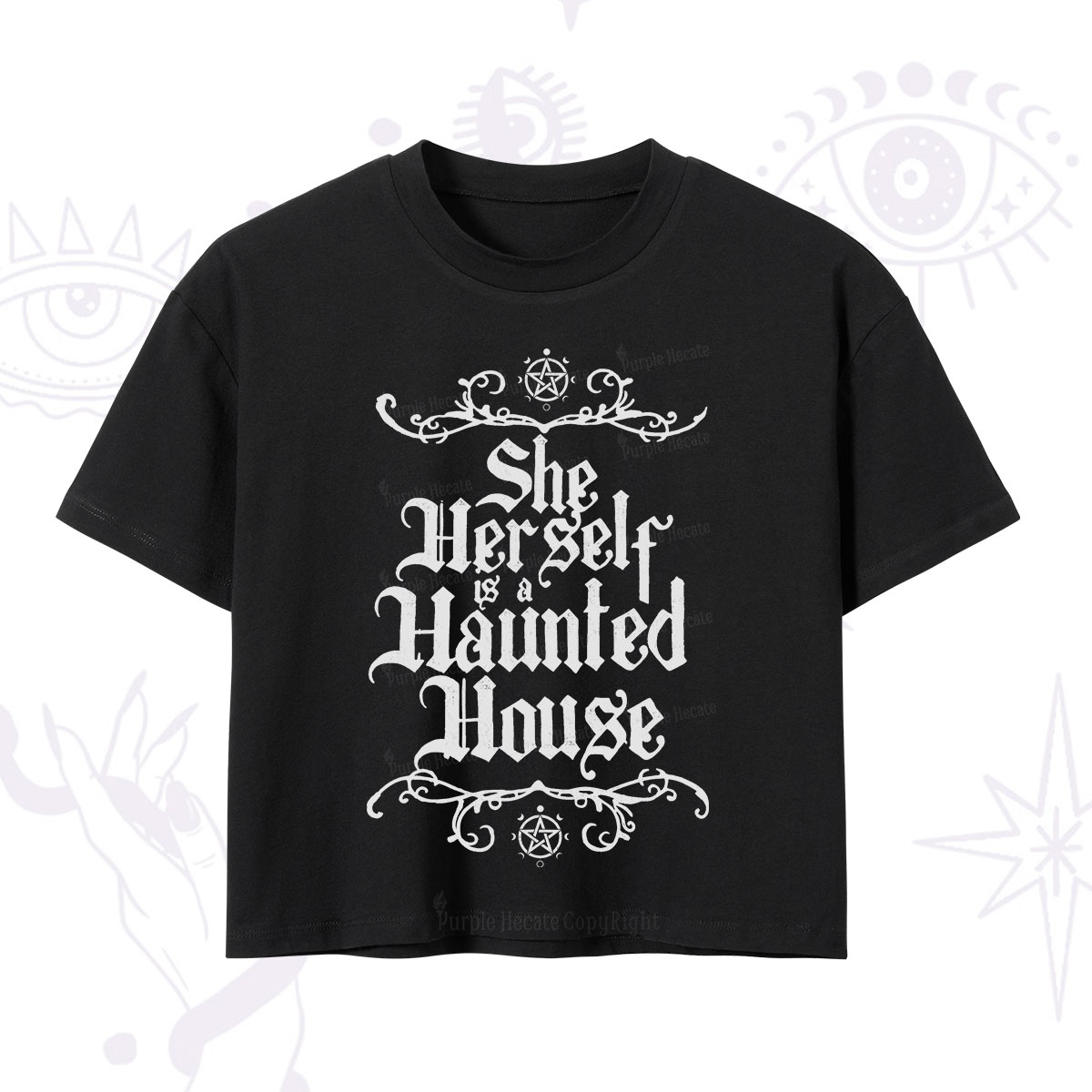 Purplehecate She Herself is a Haunted House Crop T-Shirt