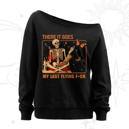 Purplehecate There It Goes My Last Flying F*ck Off The Shoulder Sweatshirt