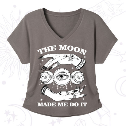 Purplehecate Funny The Moon Made Me Do It V-Neck T-Shirt