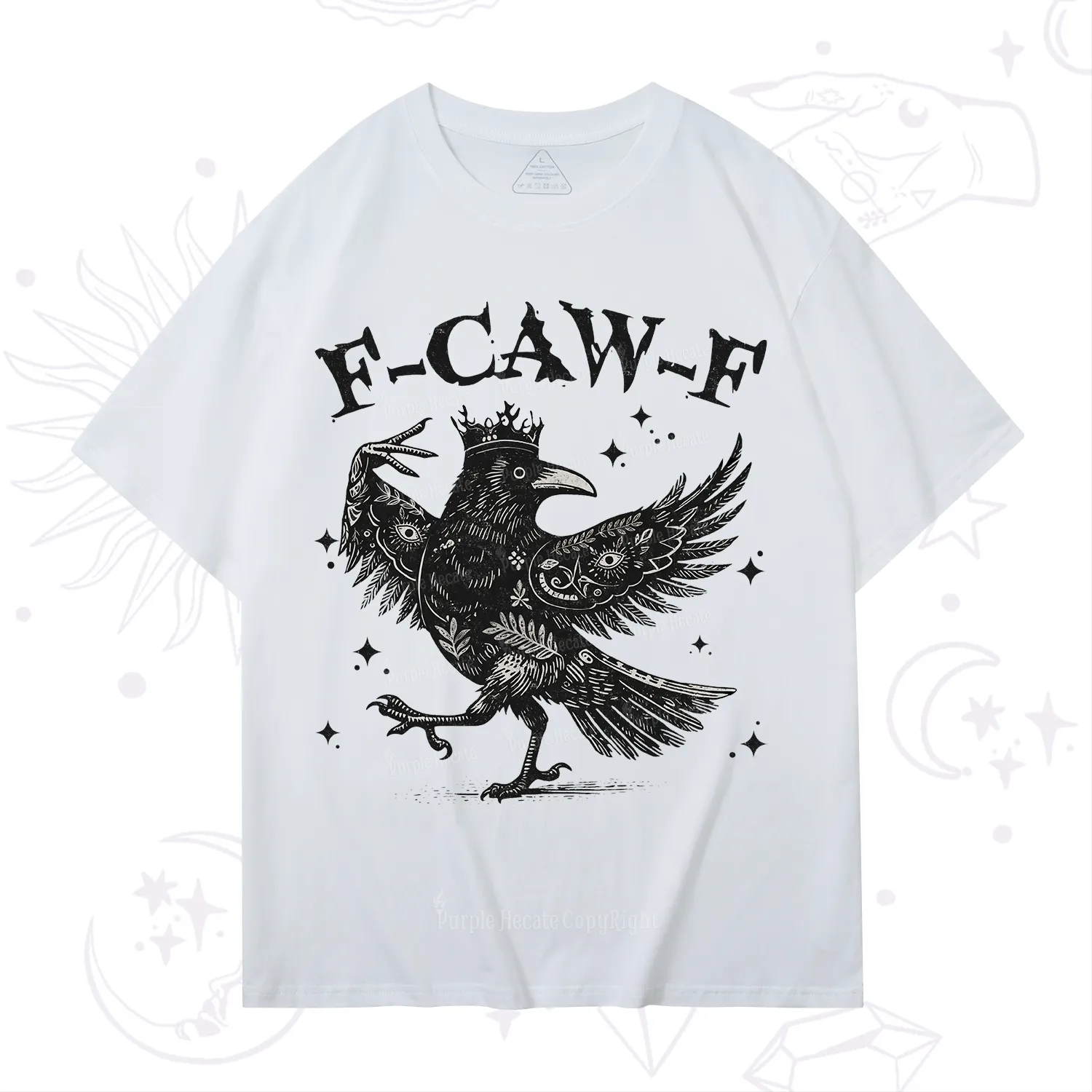 Purplehecate F-caw-f Funny Crow T-Shirt