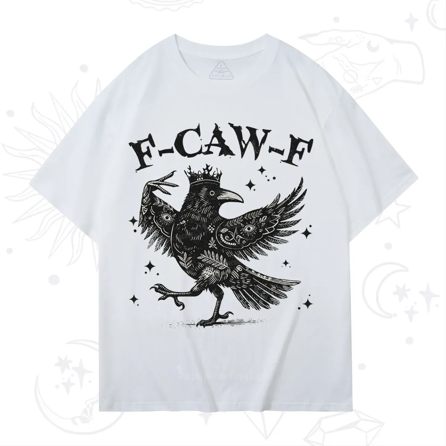 Purplehecate F-caw-f Funny Crow T-Shirt