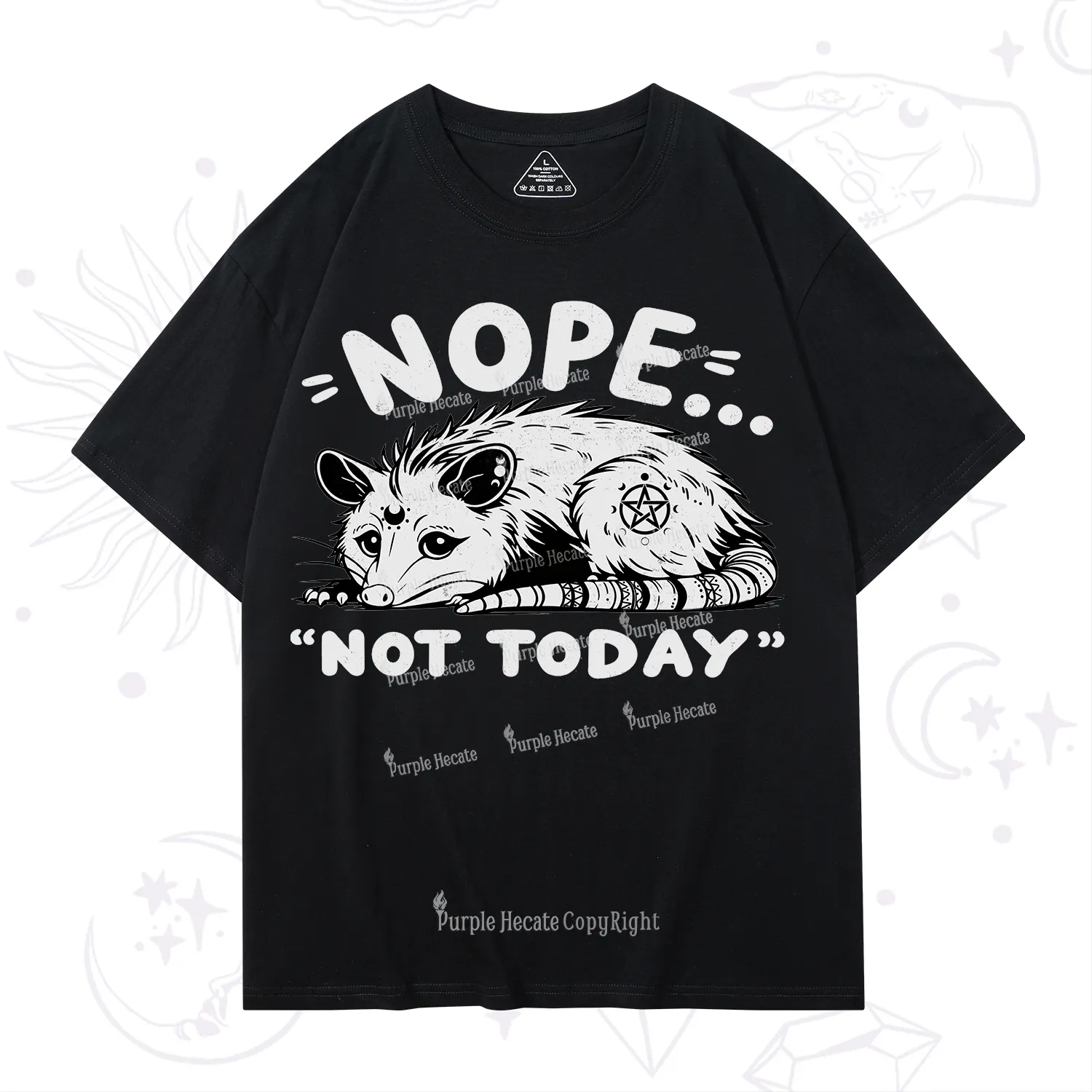 Purplehecate Not Today Possum T-Shirt