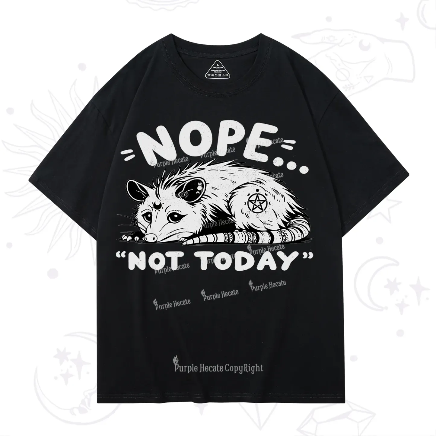 Purplehecate Not Today Possum T-Shirt