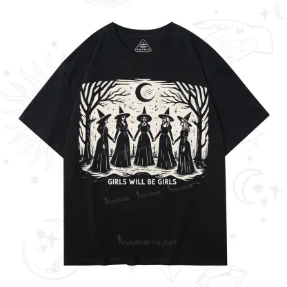 Purplehecate Girls Will Be Girls T-Shirt
