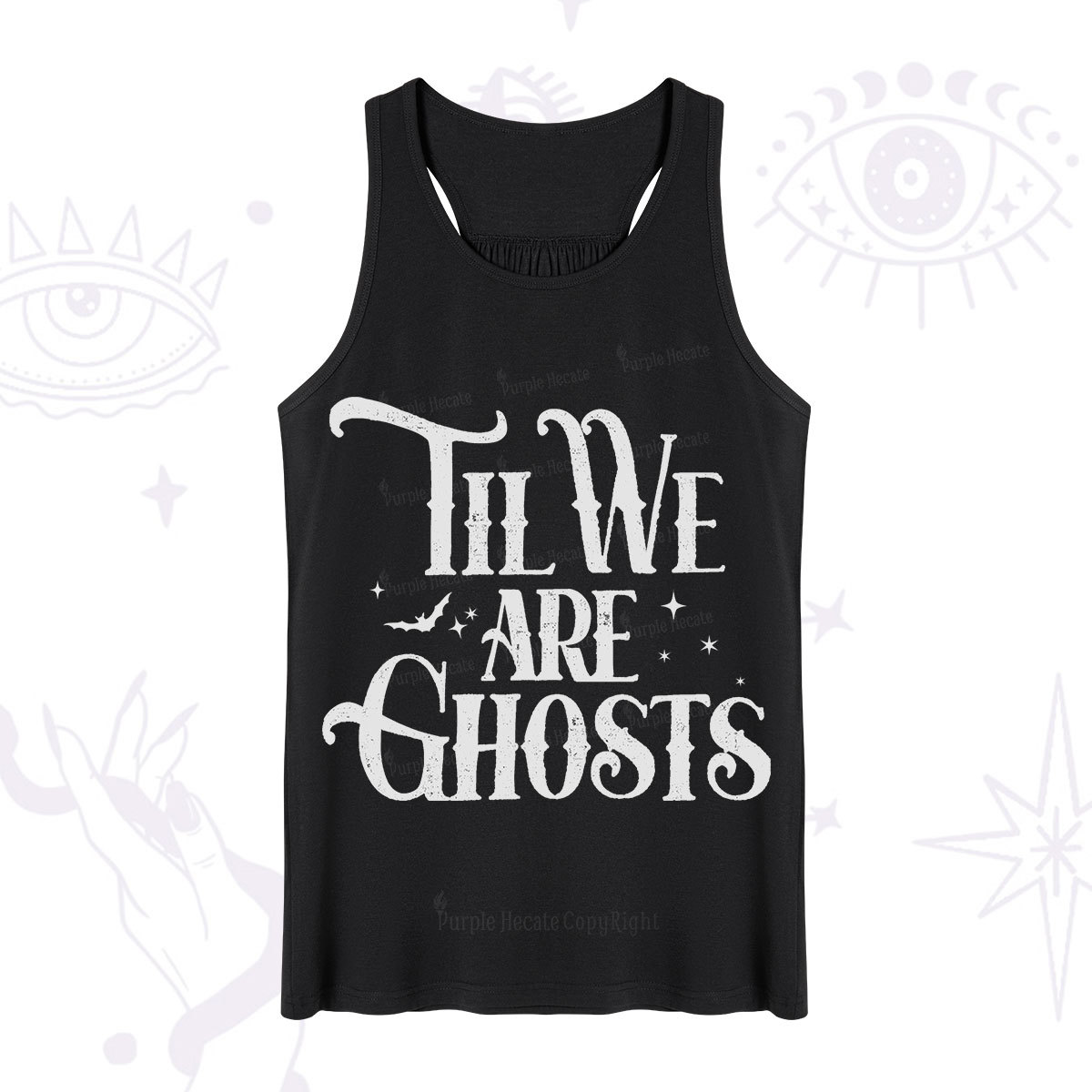 Purplehecate Til We Are Ghosts Tank