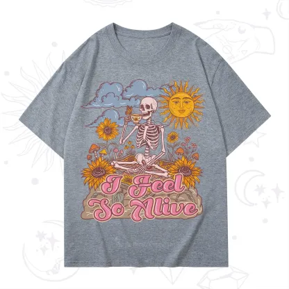 Purplehecate I feel So Alive Dancing Sarcastic Skeleton T-Shirt