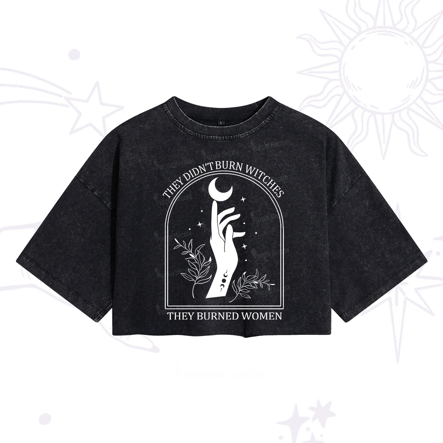 Purplehecate They Didn't Burn Witches They Burned Women Washed Cropped T-Shirt
