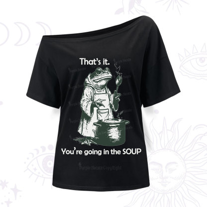 Purplehecate Funny Frog Shirt That's It You're Going in the Soup One Shoulder T-Shirt