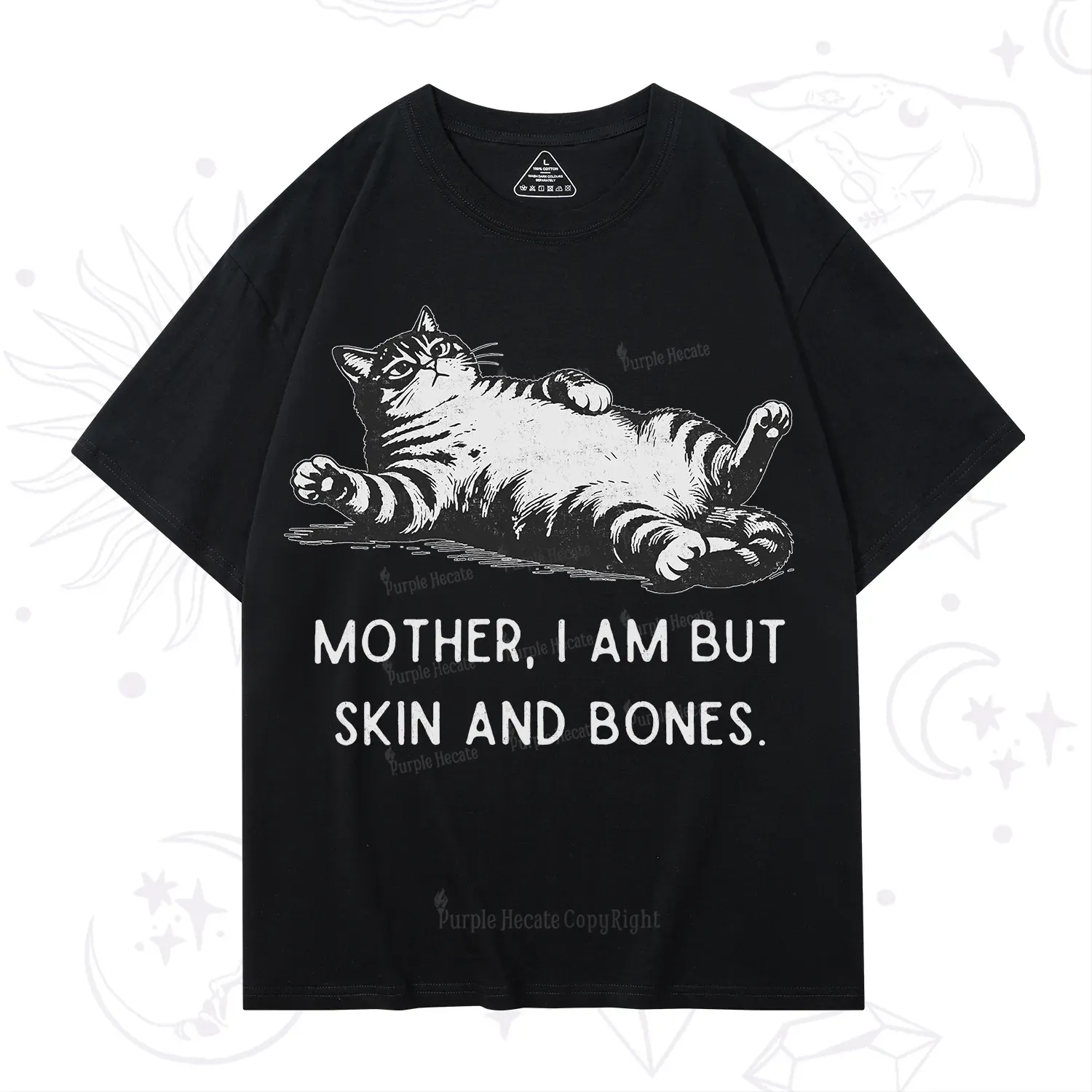 Purplehecate Mother I Am But Skin And Bones Funny Cat T-Shirt