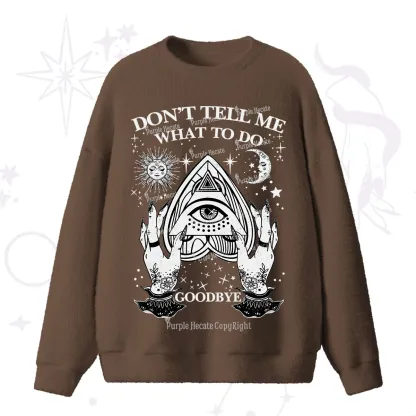 Purplehecate Don't Tell Me What To Do Witch Planchette Eye Fuzzy Ugly Sweater