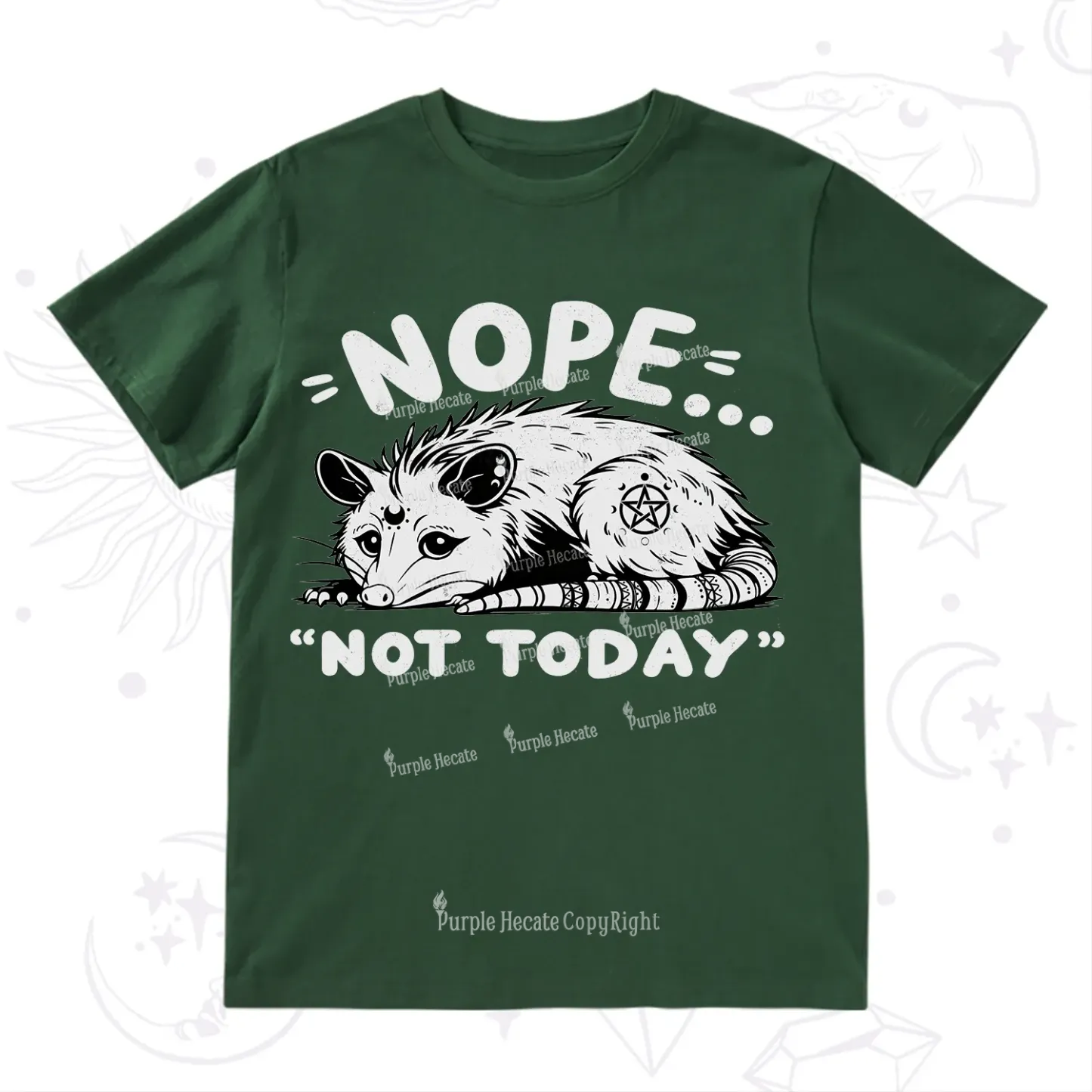 Purplehecate Not Today Possum T-Shirt