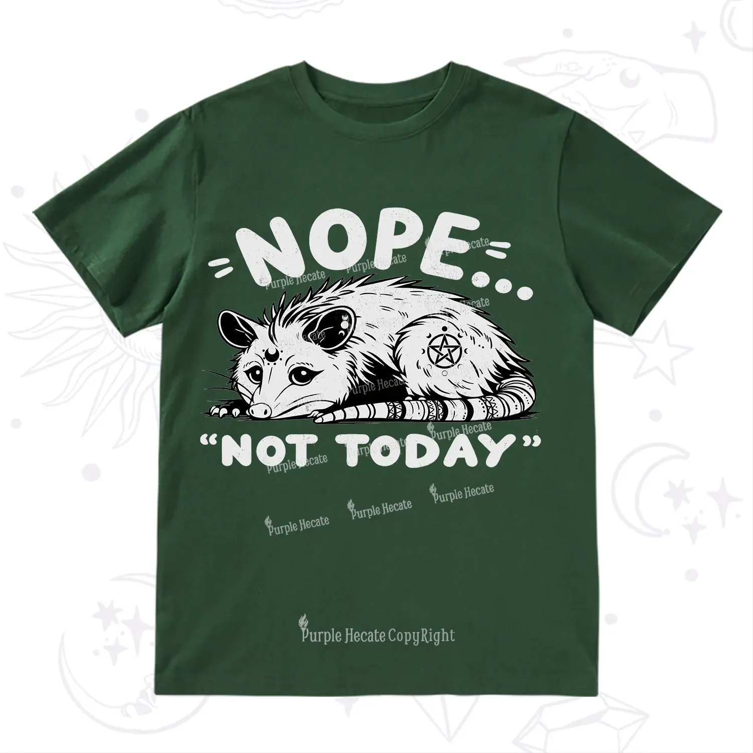 Purplehecate Not Today Possum T-Shirt