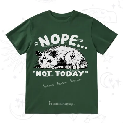Purplehecate Not Today Possum T-Shirt