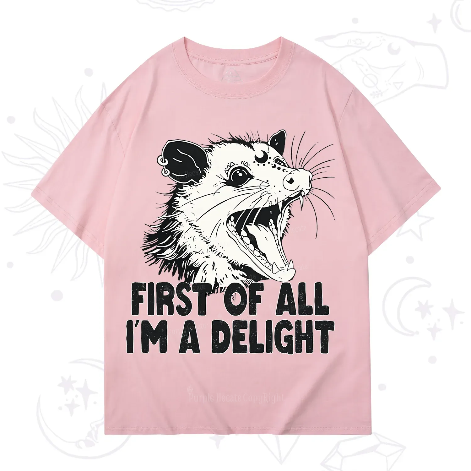 Purplehecate First Of All I'm A Delight T-Shirt